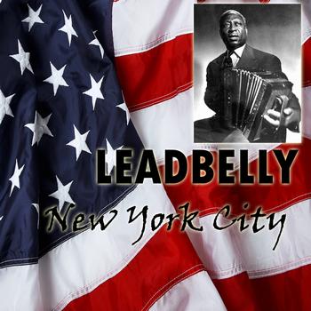 Leadbelly - New York City