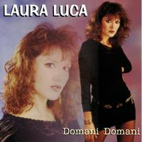 Laura Luca - Domani domani