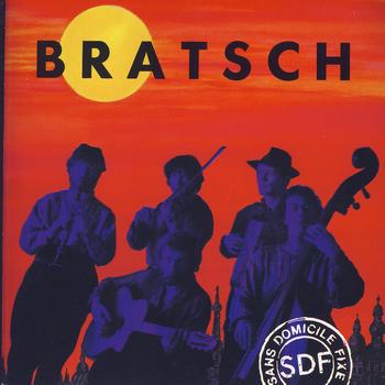 Bratsch - Sans Domicile Fixe