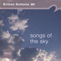 Britten Sinfonia - Songs of the Sky