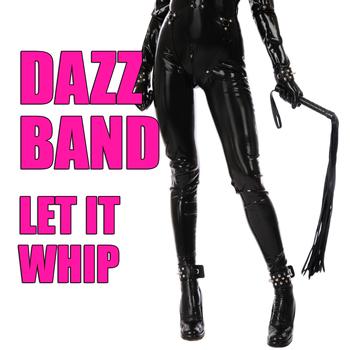 Dazz Band - Let It Whip (Re-Recorded / Remastered)