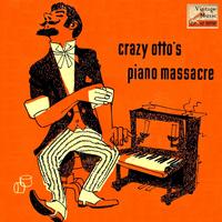 Crazy Otto - Vintage Belle Epoque Nº 28 - EPs Collectors, "Crazy Otto's Piano Massacre"