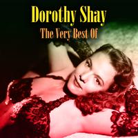 Dorothy Shay - The Very Best Of