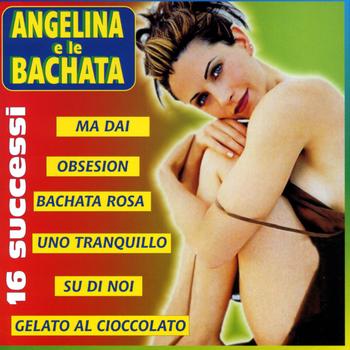 Various Artists - Angelina e le Bachata