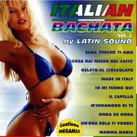 Latin Sound - Italian Bachata Vol. 2