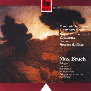 Royal Philharmonic Orchestra - Max Bruch: Adagio - Canzone - Kol Nidrei - In Memoriam - Adagio Appassionato - Romanze