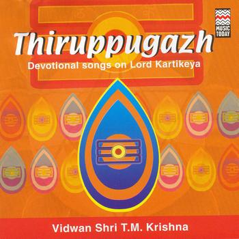 T.M. Krishna - Thiruppugazh