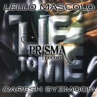 Lello Mascolo, Daresh Syzmoon - Lie to Me