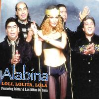 Alabina - Loli, Lolita, Lola