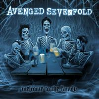 Avenged Sevenfold - Welcome to the Family