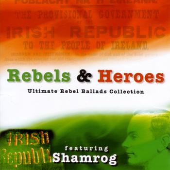 Shamrog - Rebels & Heroes