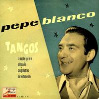 Pepe Blanco - Vintage Tango Nº 8 - EPs Collectors "Tangos"