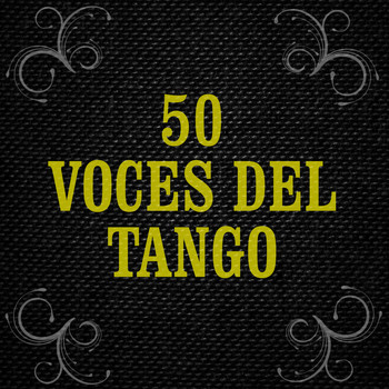 Various Artists - 50 Voces Del Tango