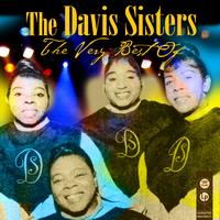 The Davis Sisters - The Very Best Of