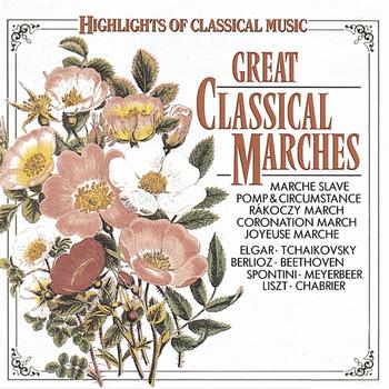 Various Artists - Great Classical Marches