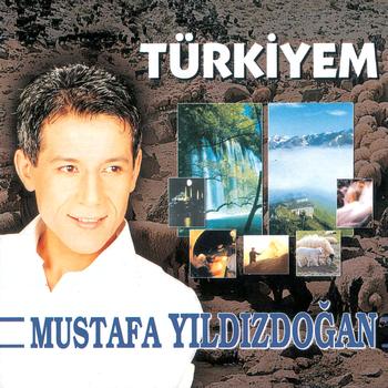 Mustafa Yıldızdoğan - Türkiyem