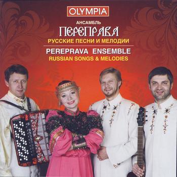Pereprava Ensemble - Russian Songs and Melodies.Pereprava Ensemble.