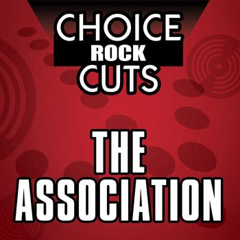 The Association - Choice Rock Cuts