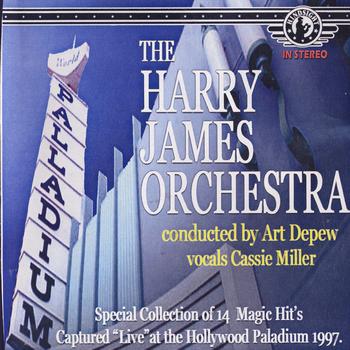 The Harry James Orchestra - Live At The Palladium