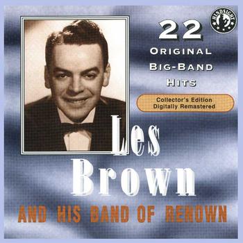 Les Brown - 22 Original Big Band Hits