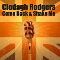 Clodagh Rodgers - Come Back And Shake Me