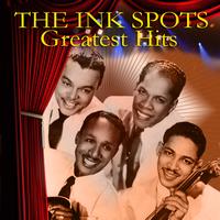 THE INK SPOTS - Greatest Hits