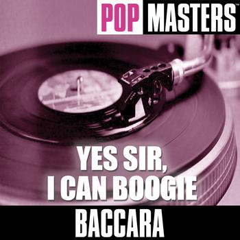 Baccara - Pop Masters: Yes Sir, I Can Boogie