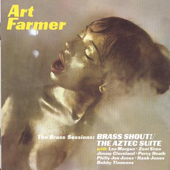 Art Farmer - Brass Shout/Aztec Suite
