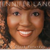 Jennifer Lang - 3'O Clock Saturday