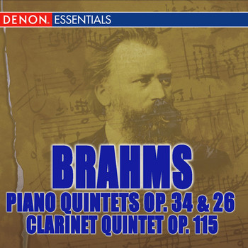 Various Artists - Brahms: Piano Quintet Op. 34, Clarinet Quintet Op. 115, Piano Quartet Op. 26