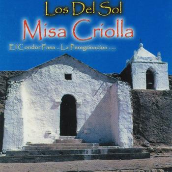 Los Del Sol - Misa Criolla