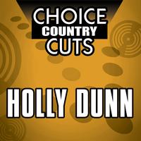 HOLLY DUNN - Choice Country Cuts