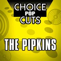 The Pipkins - Re-Recorded Choice Pop Cuts
