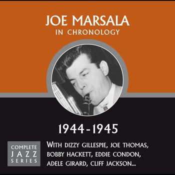 Joe Marsala - Complete Jazz Series 1944 - 1945