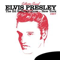 Elvis Presley - The Ed Sullivan Show New York 1957 (Collector Sound)