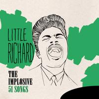 Little Richard - The Implosive! (51 Songs)
