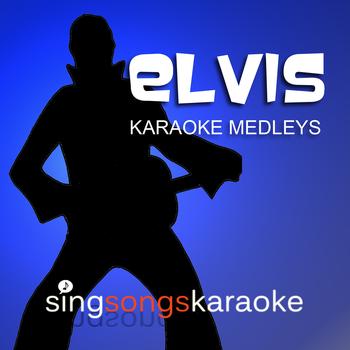 The Elvis Presley Karaoke Band - Elvis Karaoke Medleys