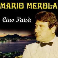Mario Merola - Ciao Paisà