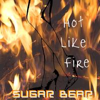 Sugar Bear - Hot Like Fire