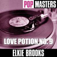 Elkie Brooks - Pop Masters: Love Potion No. 9