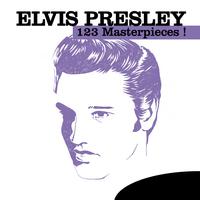 Elvis Presley - Elvis Presley: 123 Masterpieces!