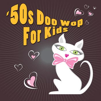 Various Artists - 50s Doo Wop For Kids