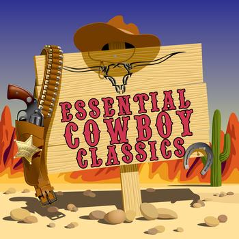 Various Artists - Essential Cowboy Classics