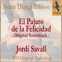 Jordi Savall - El Pajaro De Felicidad