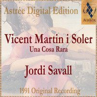 Jordi Savall - Vicent Martin I Soler: Una Cosa Rara