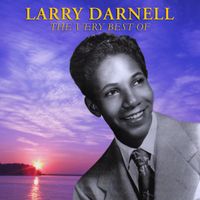 Larry Darnell - The Very Best Of