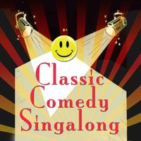 Hilarious Hit Makers - Classic Comedy Singalong