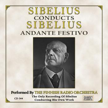 Jean Sibelius, Finnish Radio Orchestra - Sibelius Conducts Sibelius: Andante Festivo