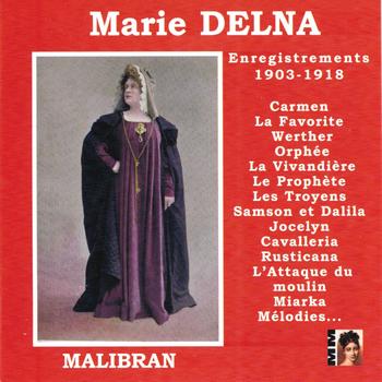 Marie Delna - Marie Delna : Enregistrements 1903-1918