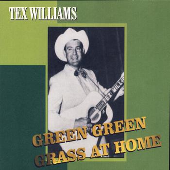 Tex Williams - Green Green Grass At Home